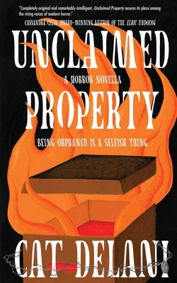 Unclaimed Property -- Cat Delani, Paperback