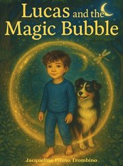 Lucas and the Magic Bubble by Trombino, Jacqueline Piluso