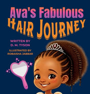 Ava's Fabulous Hair Journey by Tyson, D. M.