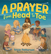 A Prayer from Head to Toe by Patterson, Tricia L.