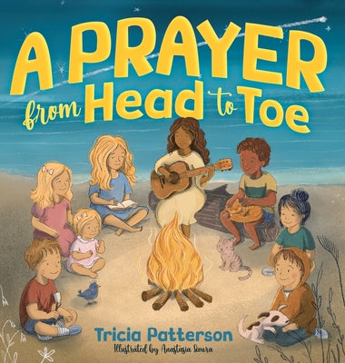 A Prayer from Head to Toe by Patterson, Tricia L.