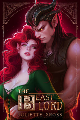 The Beast Lord -- Juliette Cross, Paperback
