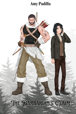 The Barbarian's Claim by Padilla, Amy