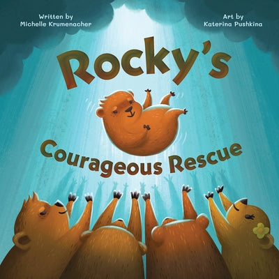 Rocky's Courageous Rescue by Krumenacher, Michelle