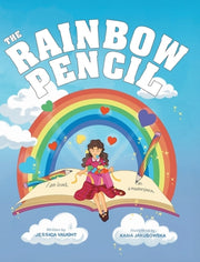 The Rainbow Pencil by Vaught, Jessica