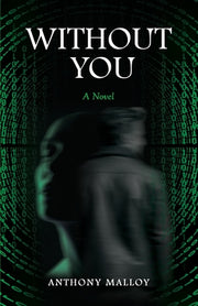 Without You by Malloy, Anthony