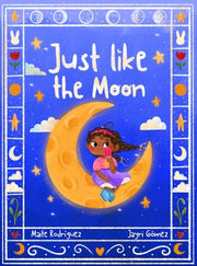 Just Like The Moon by Rodriguez, Maite