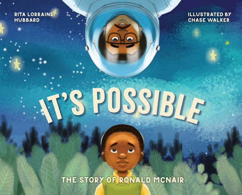 It's Possible: The Story of Ronald McNair -- Rita Lorraine Hubbard, Hardcover