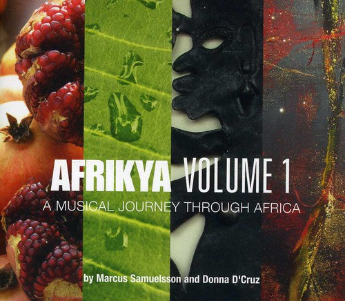 Afrikya 1: A Musical Journey Through Africa -- Samuelsson,Marcus / D'cruz,Donna, CD