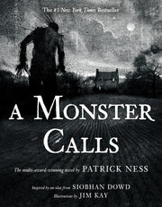 A Monster Calls: Inspired by an Idea from Siobhan Dowd by Ness, Patrick