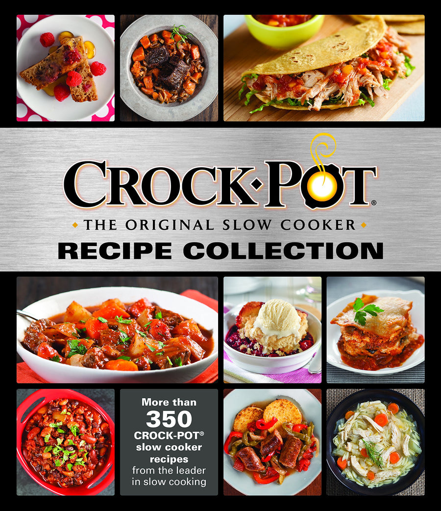 Crockpot Recipe Collection: More Than 350 Crockpot Slow Cooker Recipes from the Leader in Slow Cooking -- Publications International Ltd, Hardcover