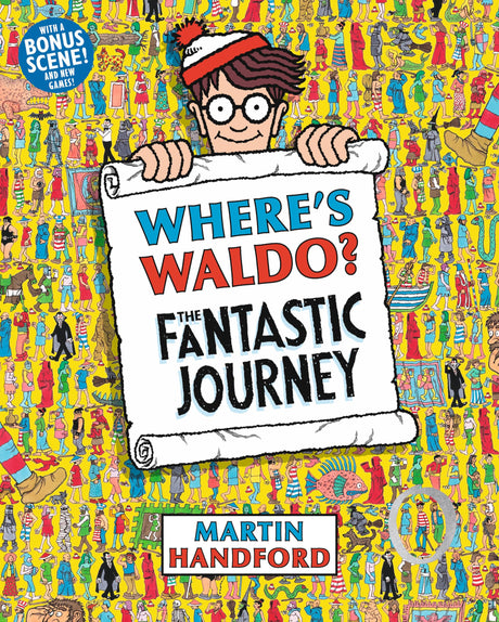 Where's Waldo? the Fantastic Journey: (A Hidden Object Activity Book with Search & Find Puzzles and Spot-The-Difference Game - A Perfect Gift & Travel -- Martin Handford, Paperback