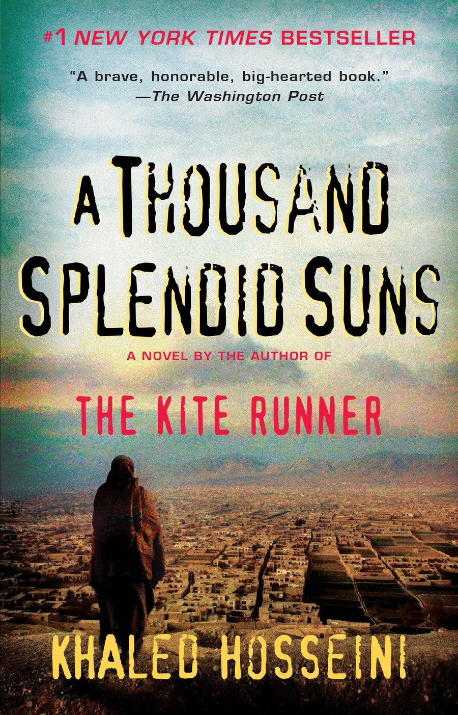 A Thousand Splendid Suns -- Khaled Hosseini, Paperback