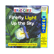 World of Eric Carle: Firefly, Light Up the Sky a Flashlight Adventure Sound Book: A Flashlight Adventure Sound Book by Wage, Erin Rose