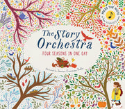 The Story Orchestra: Four Seasons in One Day: Press the Note to Hear Vivaldi's Musicvolume 1 by Courtney-Tickle, Jessica
