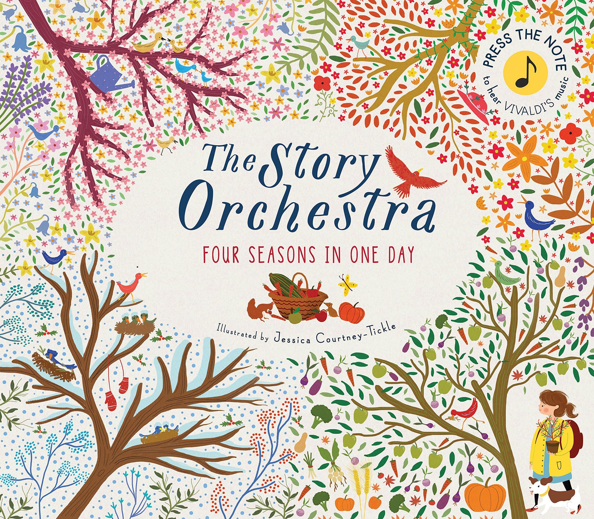 The Story Orchestra: Four Seasons in One Day: Press the Note to Hear Vivaldi's Musicvolume 1 by Courtney-Tickle, Jessica