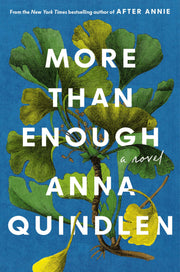 More Than Enough by Quindlen, Anna