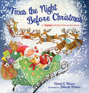 'Twas the Night Before Christmas: A Highlights Hidden Pictures(r) Storybook by Moore, Clement Clarke