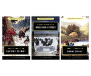 Great American Adventures 3-Book Collection: Hunting, WWII & Fishing Stories