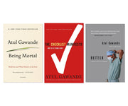 Medical Wisdom & Healthcare 3-Book Collection by Atul Gawande