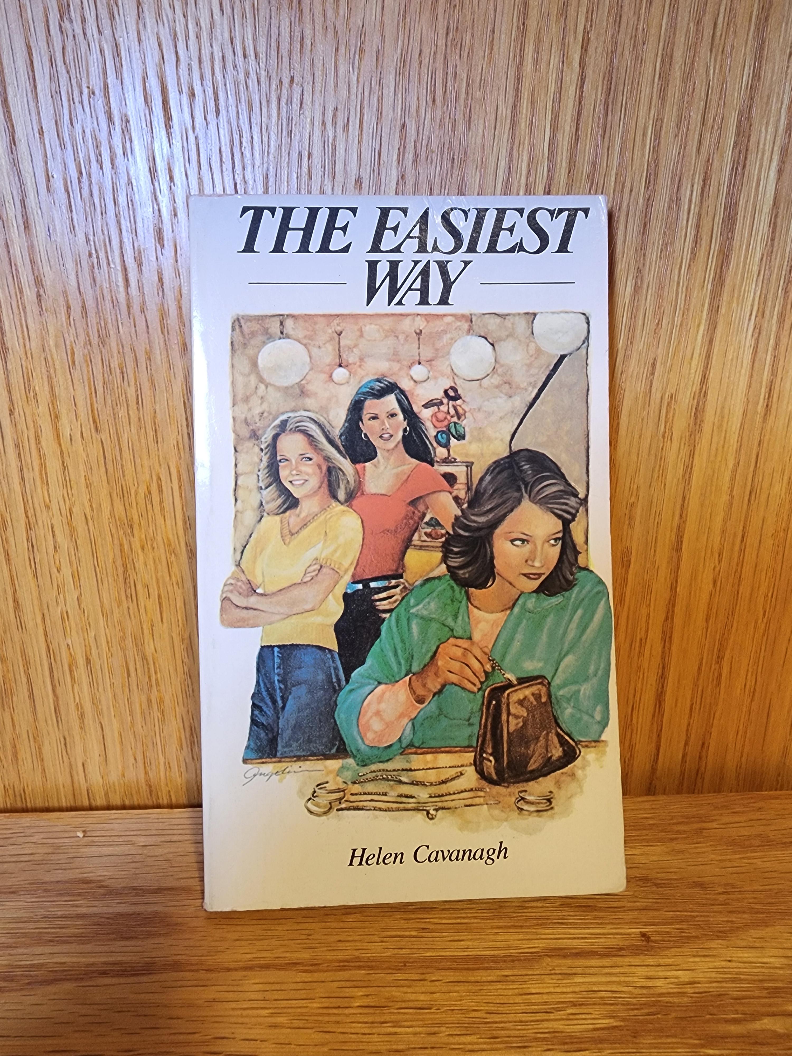 The Easiest Way - Helen Cavanagh - 1981 Paperback Scholastic Book Services