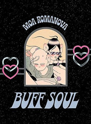 Buff Soul -- Moa Romanova