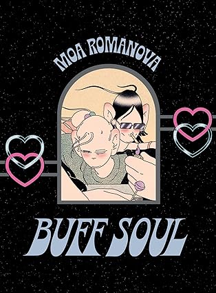 Buff Soul -- Moa Romanova
