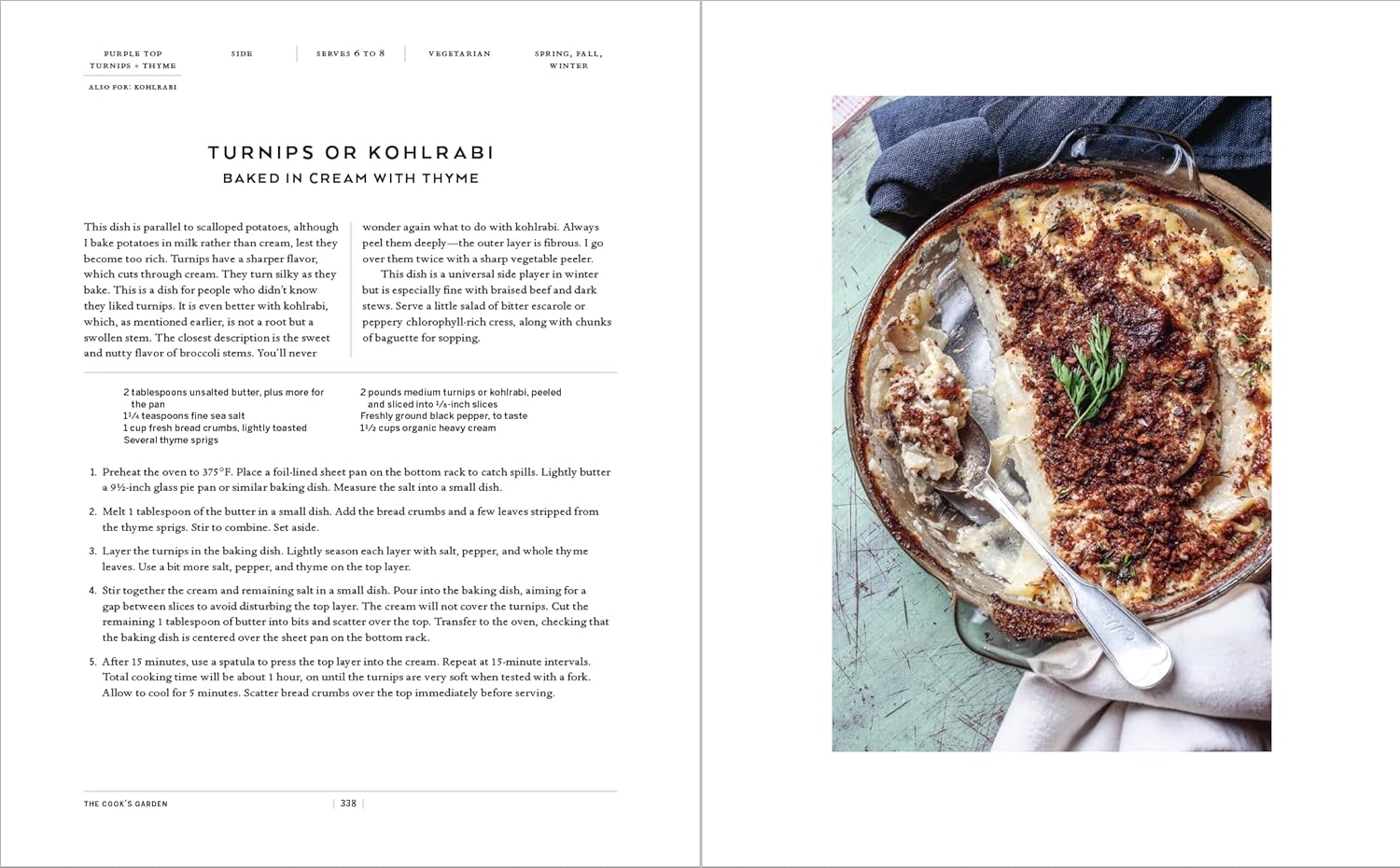 The Cook's Garden: A Gardener's Guide to Selecting, Growing, and Savoring the Tastiest Vegetables of Each Season: A Cookbook -- Kevin West, Hardcover