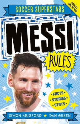 Messi Rules -- Simon Mugford, Paperback