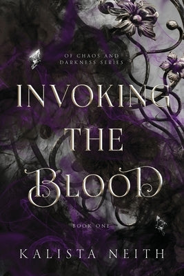 Invoking the Blood by Neith, Kalista