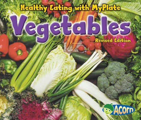 Vegetables -- Nancy Dickmann, Paperback