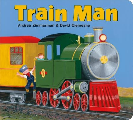 Train Man by Zimmerman, Andrea