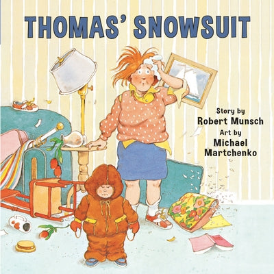 Thomas' Snowsuit (Annikin Miniature Edition) -- Robert Munsch, Novelty