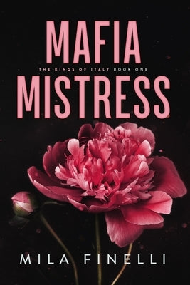 Mafia Mistress: Special Edition -- Mila Finelli, Paperback