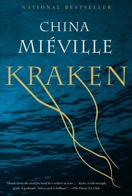 Kraken -- China Miéville, Paperback
