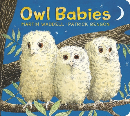 Owl Babies Padded Board Book -- Martin Waddell, Board Book