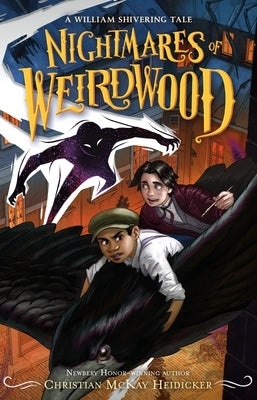 Nightmares of Weirdwood: A William Shivering Tale by Shivering, William