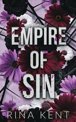 Empire of Sin: Special Edition Print -- Rina Kent, Paperback