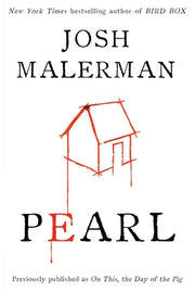 Pearl by Malerman, Josh