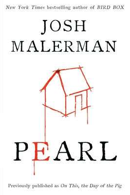 Pearl by Malerman, Josh