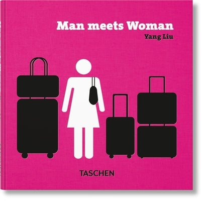 Yang Liu. Man Meets Woman -- Yang Liu, Hardcover