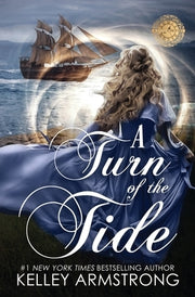 A Turn of the Tide by Armstrong, Kelley
