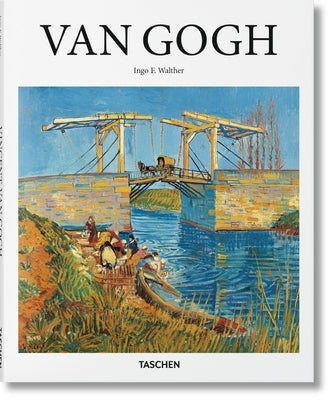Van Gogh -- Ingo F. Walther, Hardcover