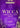 Wicca Essential Oils Magic: A Beginner's Guide to Working with Magic Oilsvolume 6 by Chamberlain, Lisa