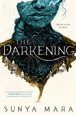 The Darkening -- Sunya Mara, Hardcover