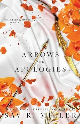Arrows and Apologies -- Sav R. Miller, Paperback