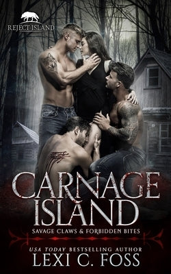 Carnage Island: A Rejected Mate Standalone Romance -- Wander Aguiar, Paperback