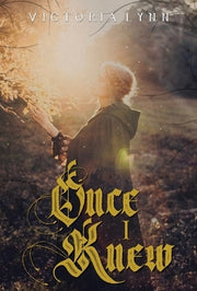 Once I Knew by Lynn, Victoria