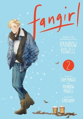 Fangirl, Vol. 2: The Mangavolume 2 by Rowell, Rainbow