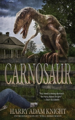 Carnosaur -- Harry Adam Knight, Paperback